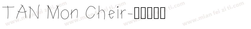 TAN Mon Cheir字体转换